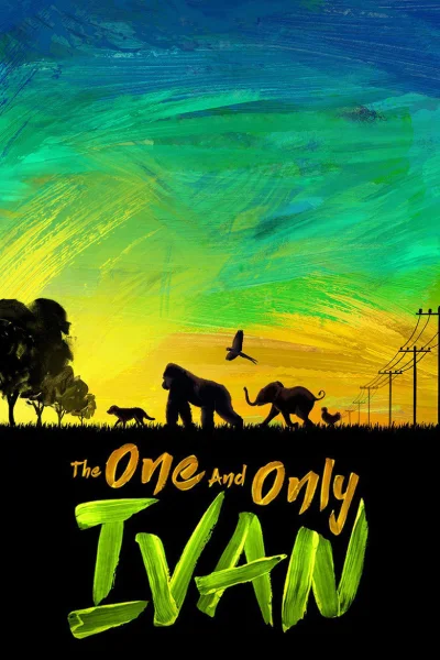 Movie poster from The One and Only Ivan
