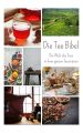 The Tea Bible – Discover All About Tea